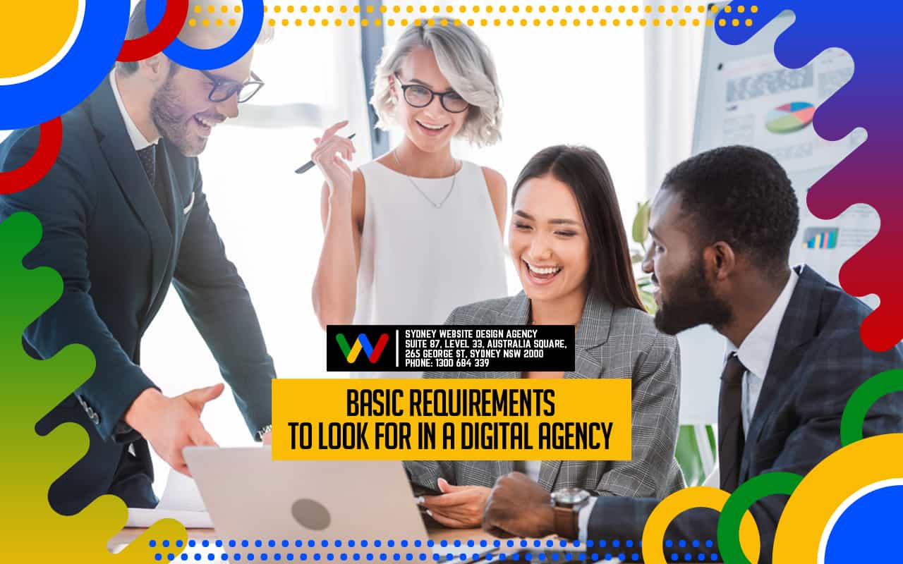 Basic Requirements to Look for in a Digital Agency