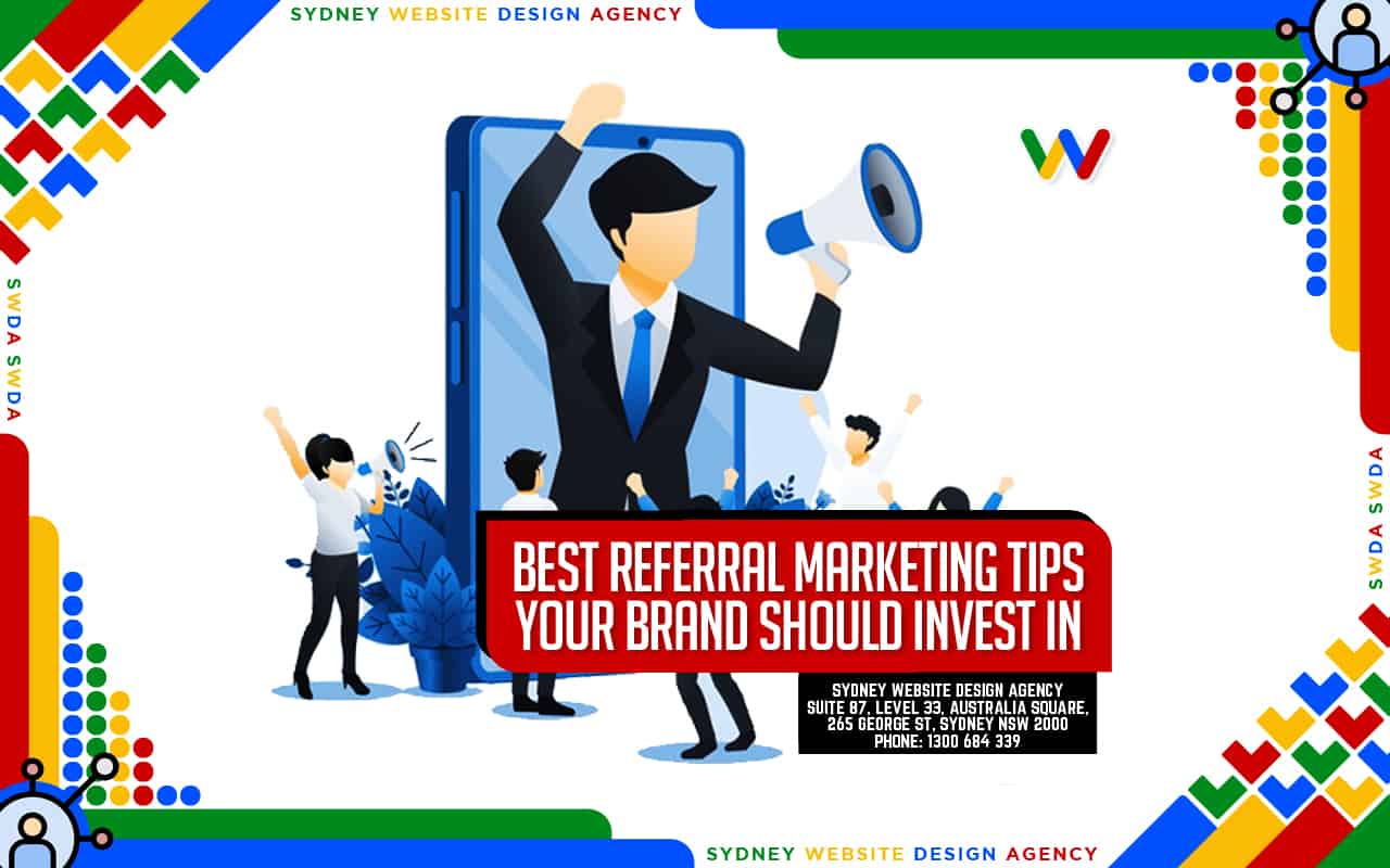 Best Referral Marketing Tips Your Brand Should Invest in