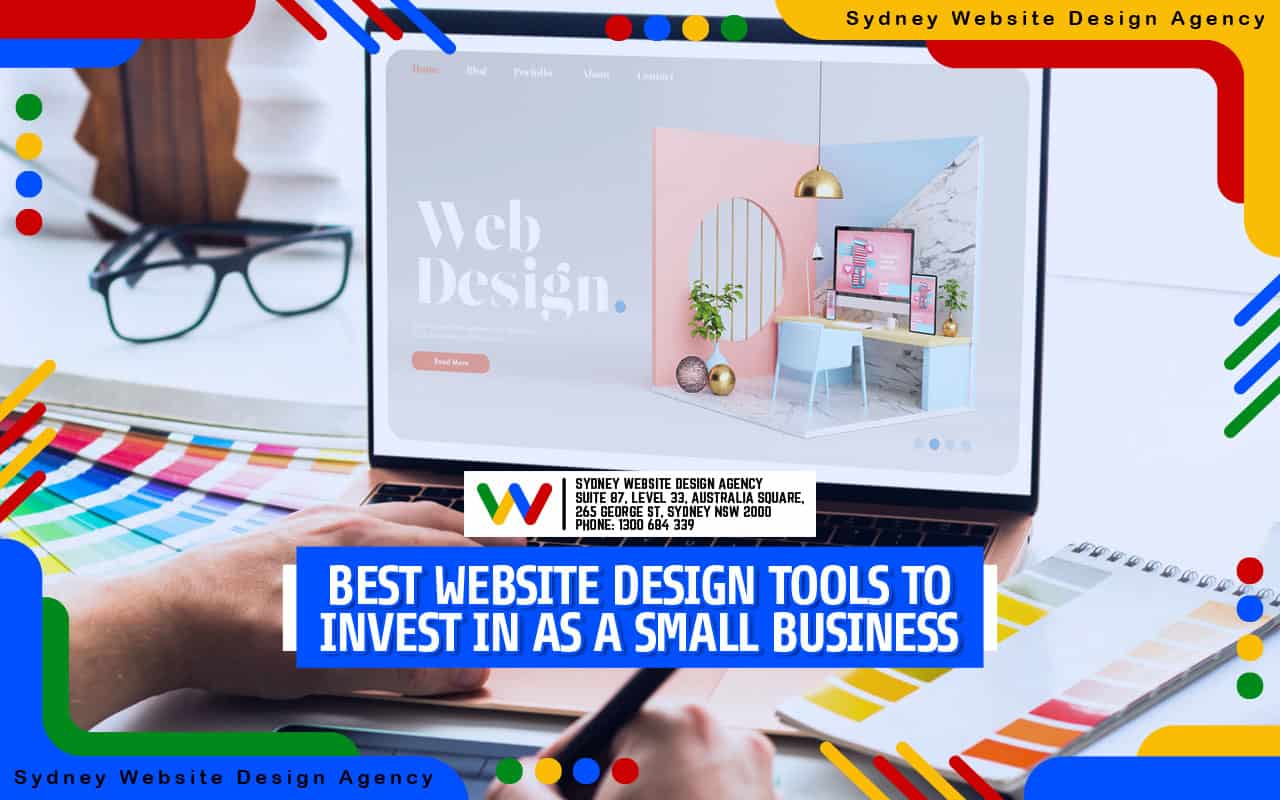 Best Website Design Tools to Invest in as a Small Business