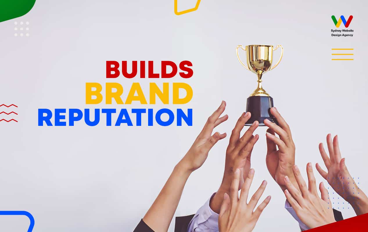  Builds Brand Reputation