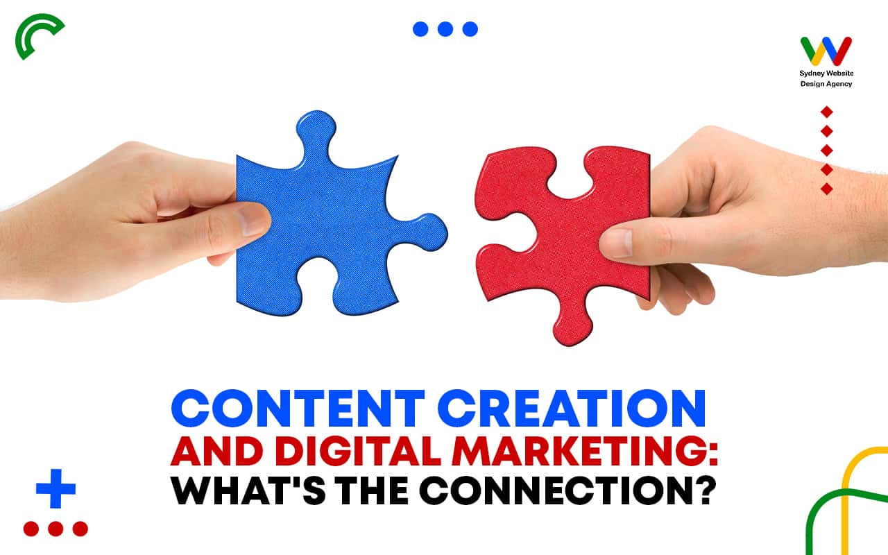  Content Creation and Digital Marketing: What’s the Connection