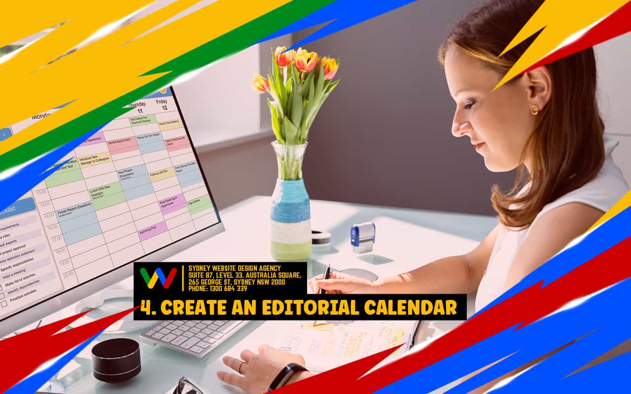  4. Create an Editorial Calendar