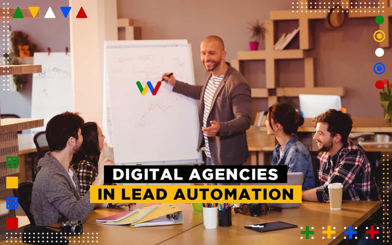  Digital Agencies In Lead Automation