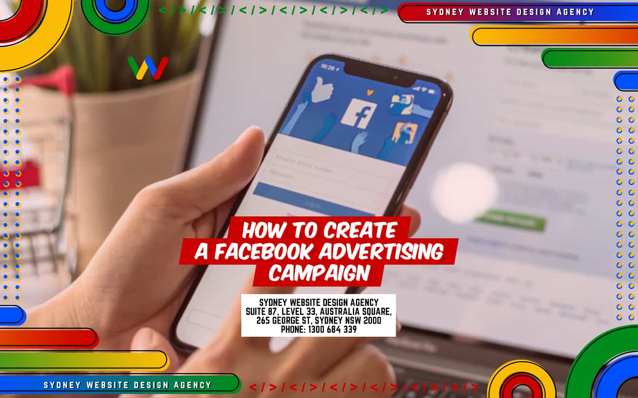 How to Create a Facebook Advertising Campaign