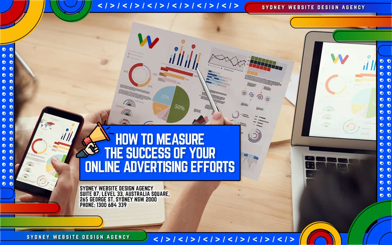 How to Measure the Success of Your Online Advertising Efforts