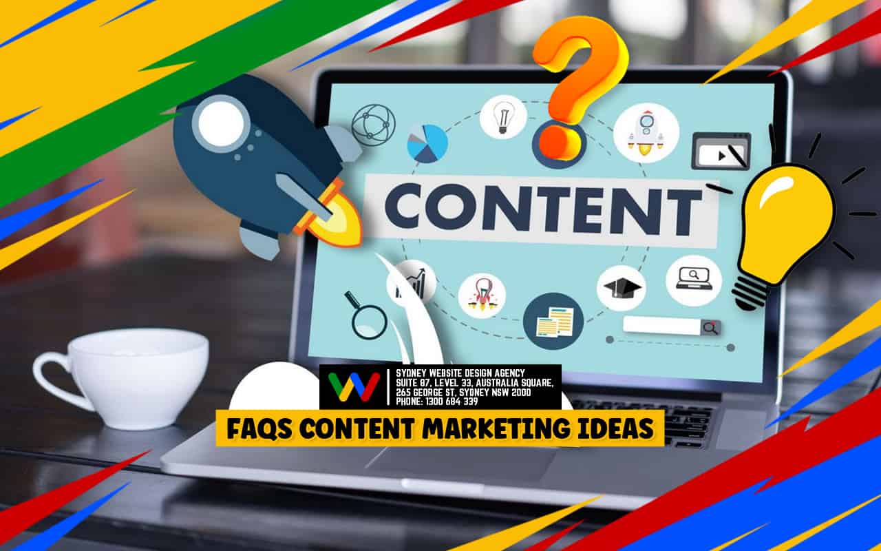 FAQs Content Marketing Ideas