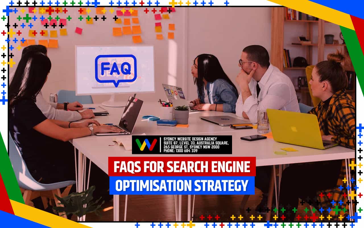 FAQs Search Engine Optimisation Strategy
