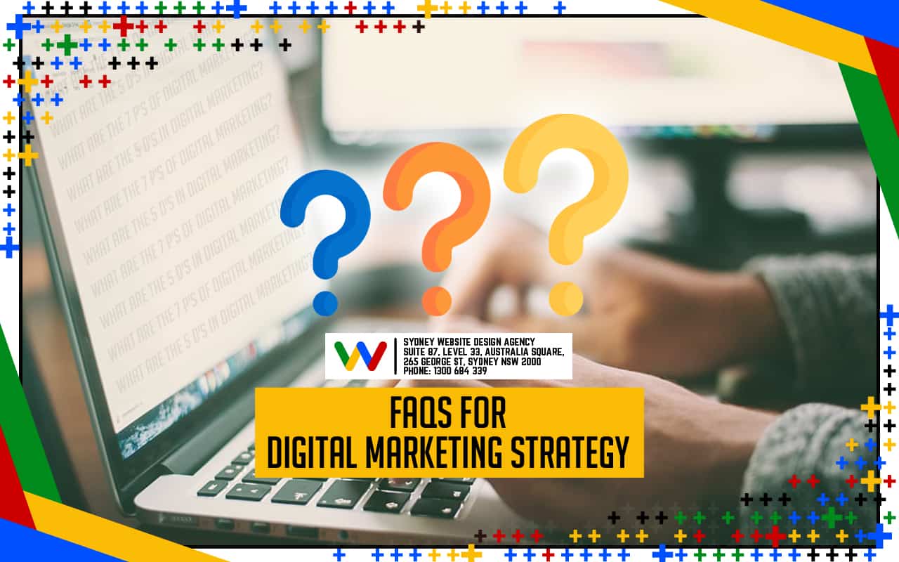 FAQs for Digital Marketing Strategy