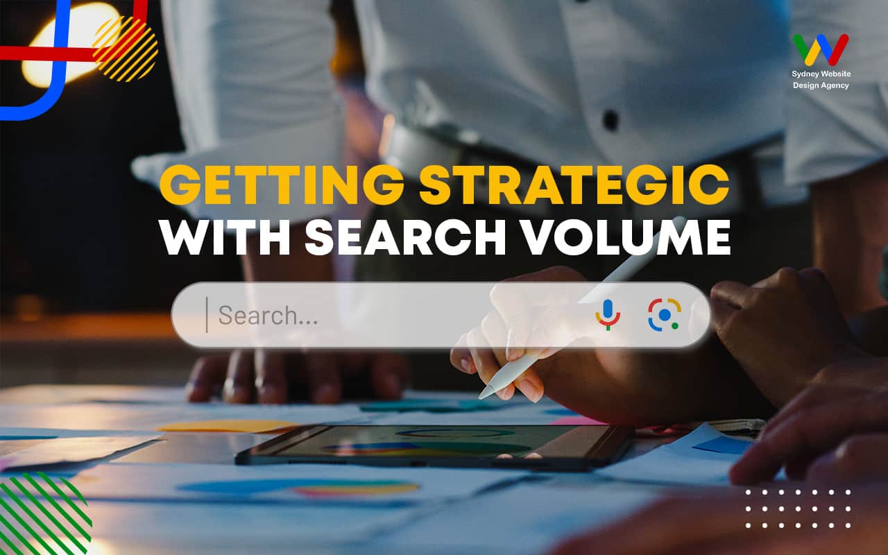 Getting Strategic with Search Volume | keyword research, keyword research services, seo keyword research services, keyword research and analysis, keyword research google, keyword research seo, keyword research Sydney, Keyword research Australia, seo keyword research, how to do keyword research, keyword research forums, keyword research specialist, keyword research tool Australia, keyword researcher pro