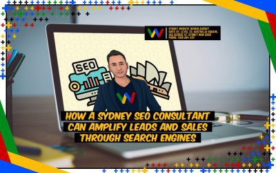 How A Sydney SEO Consultant Can Amplify Leads And Sales Through Search Engines