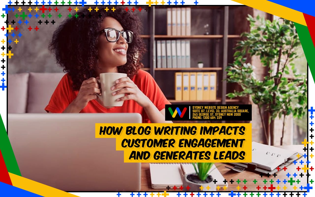 How Blog Writing Impacts Customer Engagement and Generat