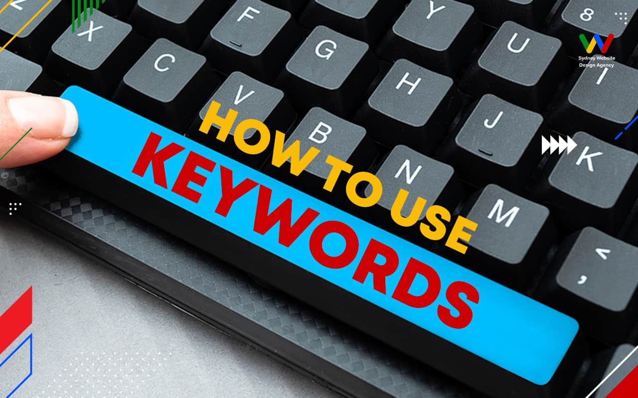  How To Use Keywords?