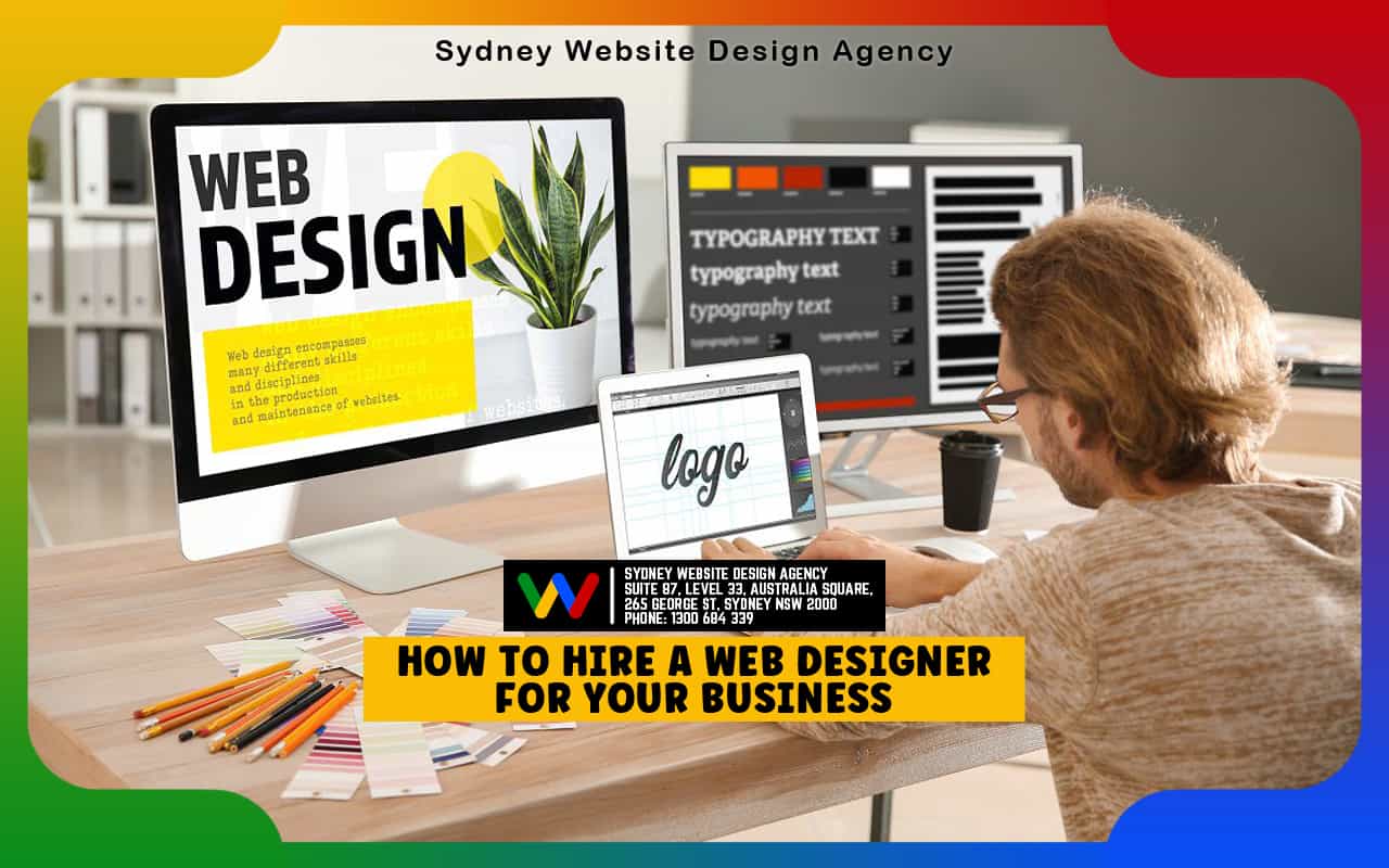 How to Hire a Web Designer for Your Business