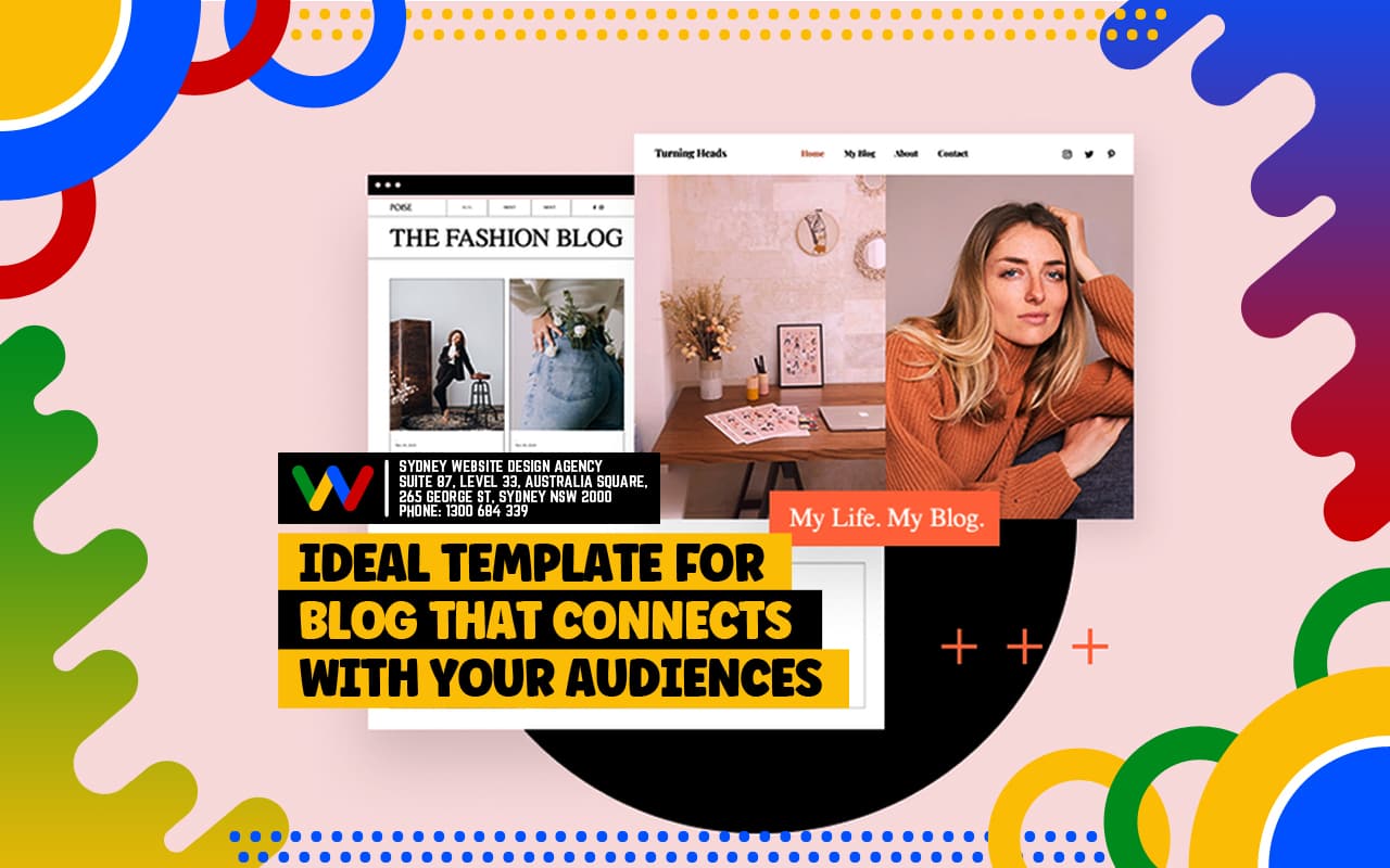 Ideal Template for Blog That Connects With Your Audiences