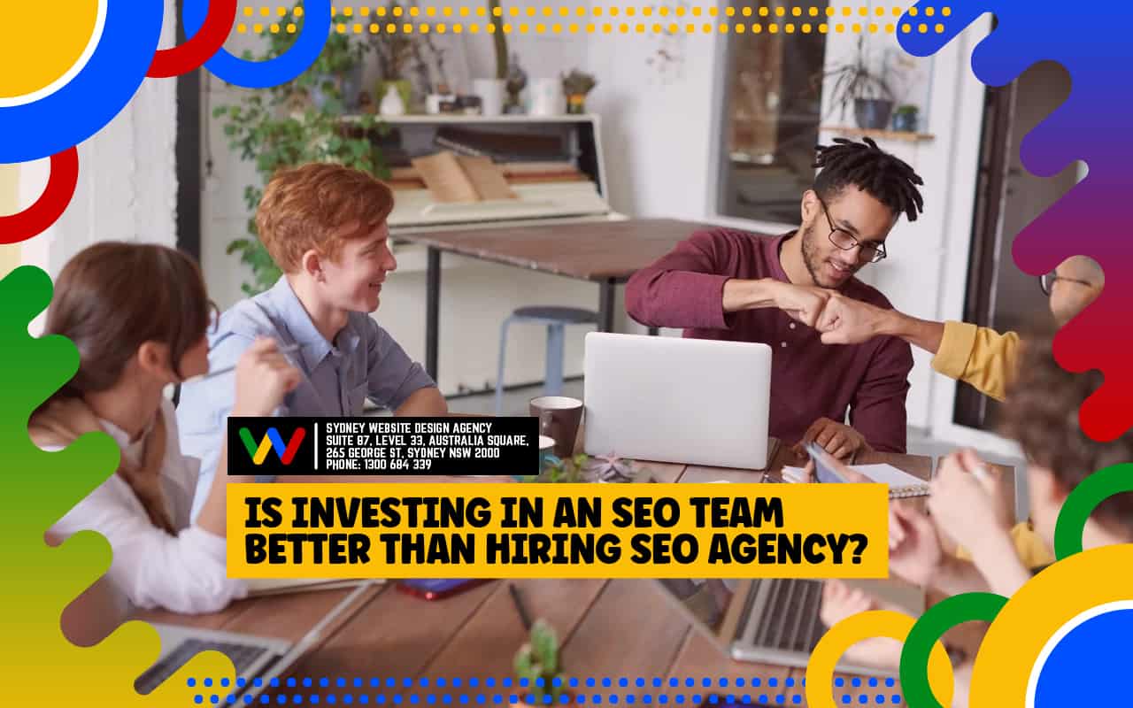Is Investing in an SEO Team Better Than Hiring SEO Agency