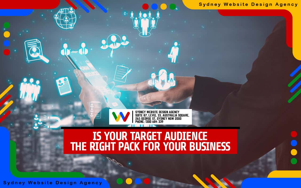 Is Your Target Audience The Right Pack For Your Business