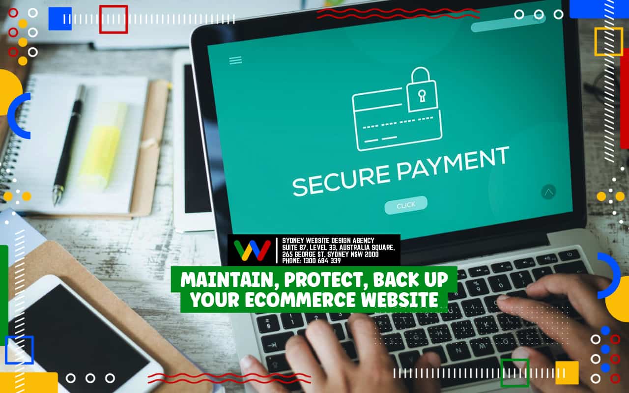 Maintain, Protect, Back up Your Ecommerce website