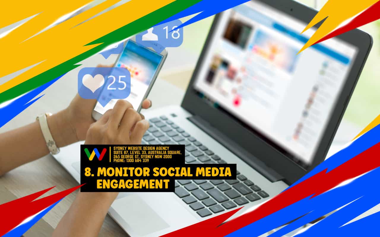  8. Monitor Social Media Engagement