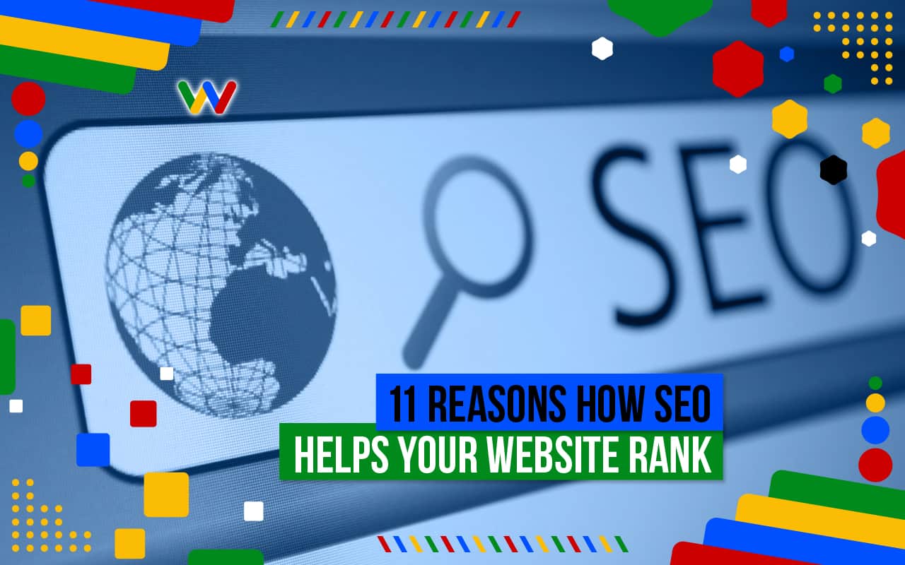 Top Reasons How SEO Helps Your Website Rank