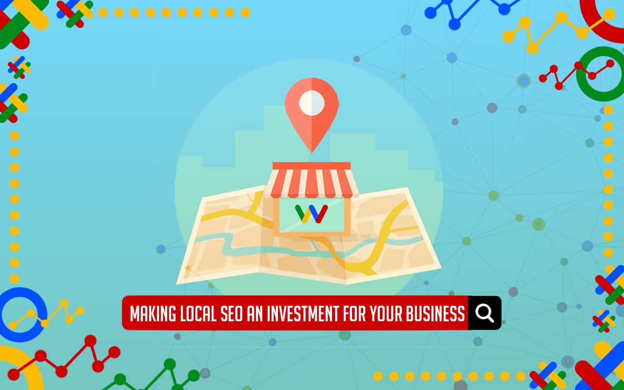 Making Local SEO an Asset for Your Business