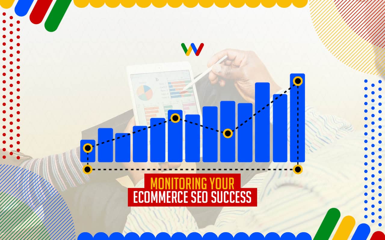 Monitoring Your eCommerce SEO Success