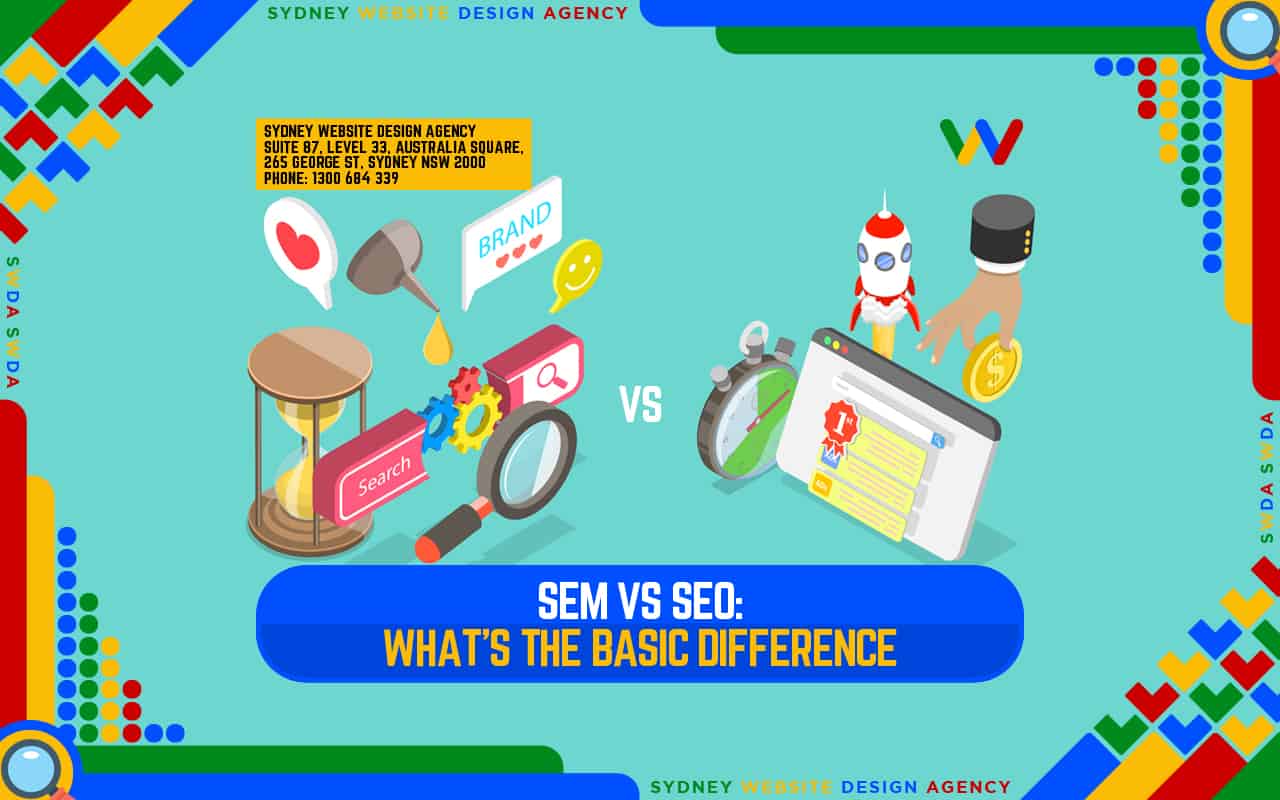 SEM vs SEO: What’s The Basic Difference