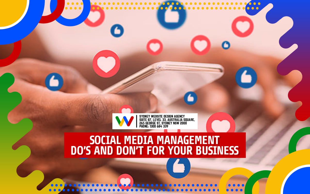 Social Media Management Dos and Dont for Your Business