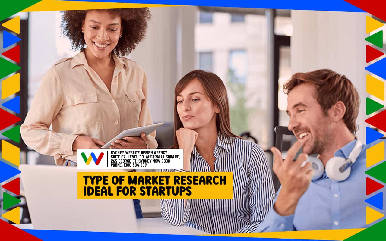 Type of Market Research Ideal for Startups
