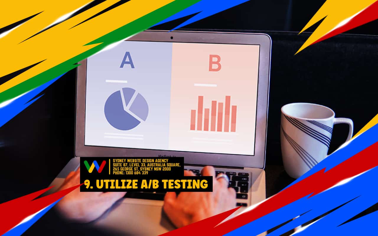  9. Utilise A/B Testing