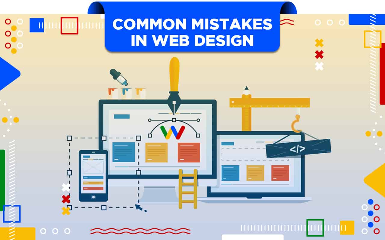 Common Mistakes in Web Design That Causes Poor Engagement