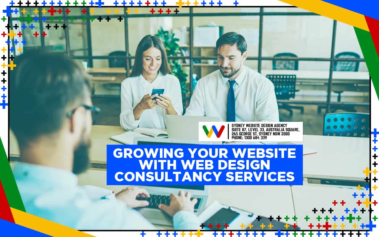 Why Businesses Need A Web Design Consultancy To Grow