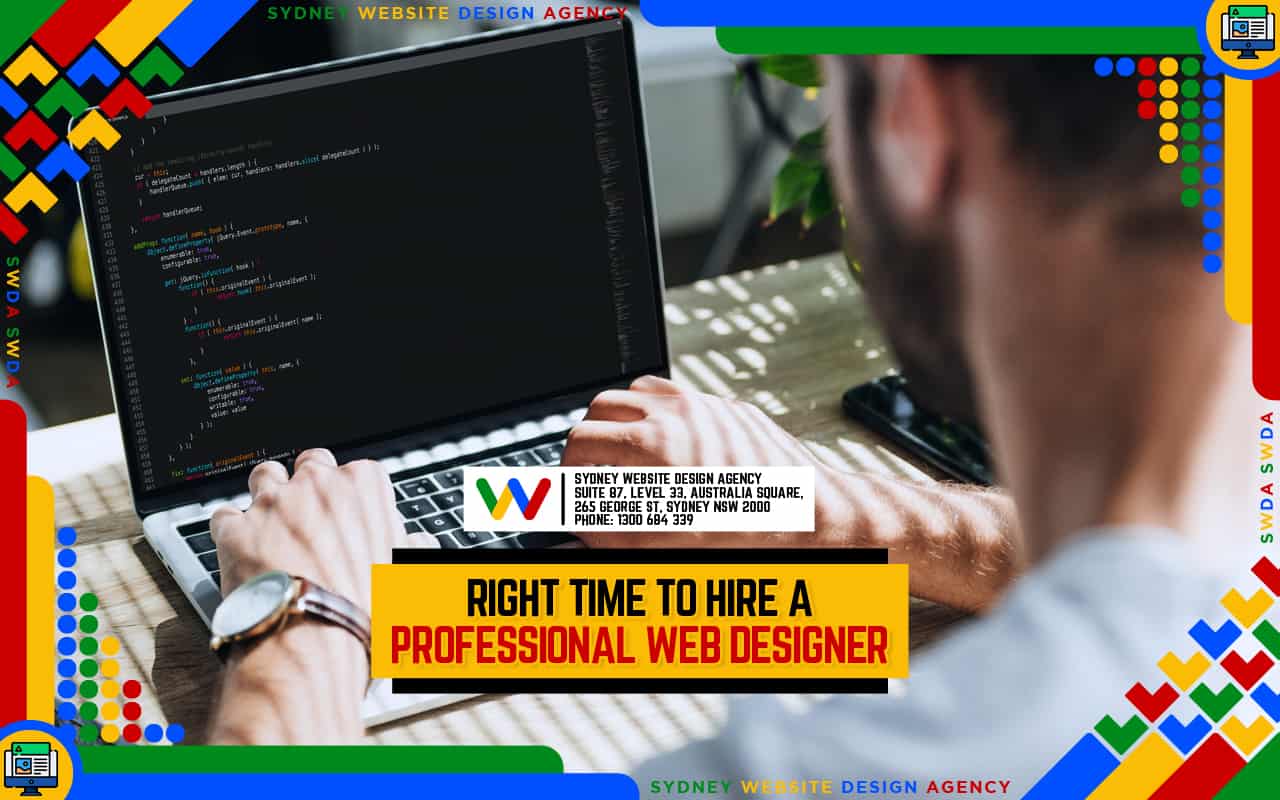 When Is The Right Time to Hire a Professional Web Designer?