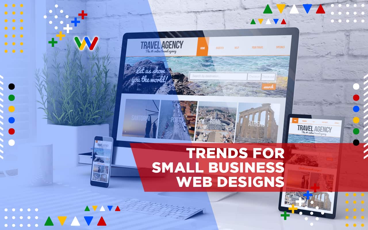  Trends for Small Business Web Designs