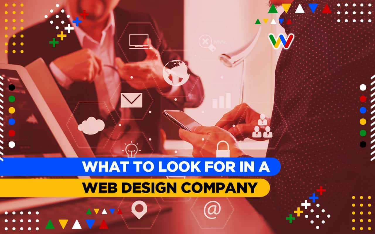 Top Things to Look for in a Web Design Company