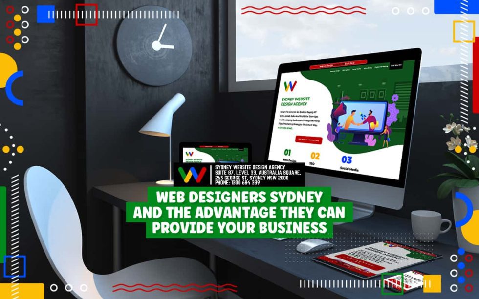 Web-Designers-Sydney-and-The-Advantage-they-Can-Provide-Your-Business