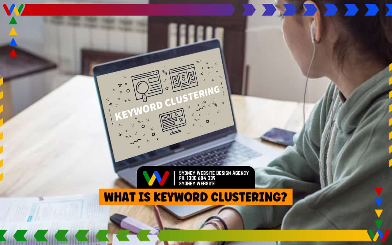  What is Keyword Clustering?