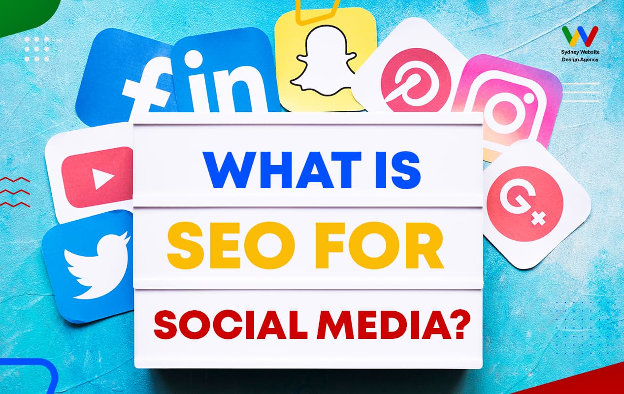  What is SEO for Social Media?