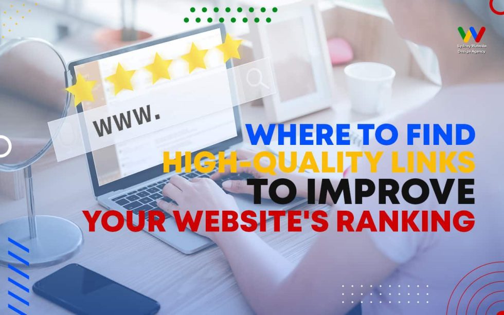 Where to Find High-Quality Links to Improve Your Website’s Ranking