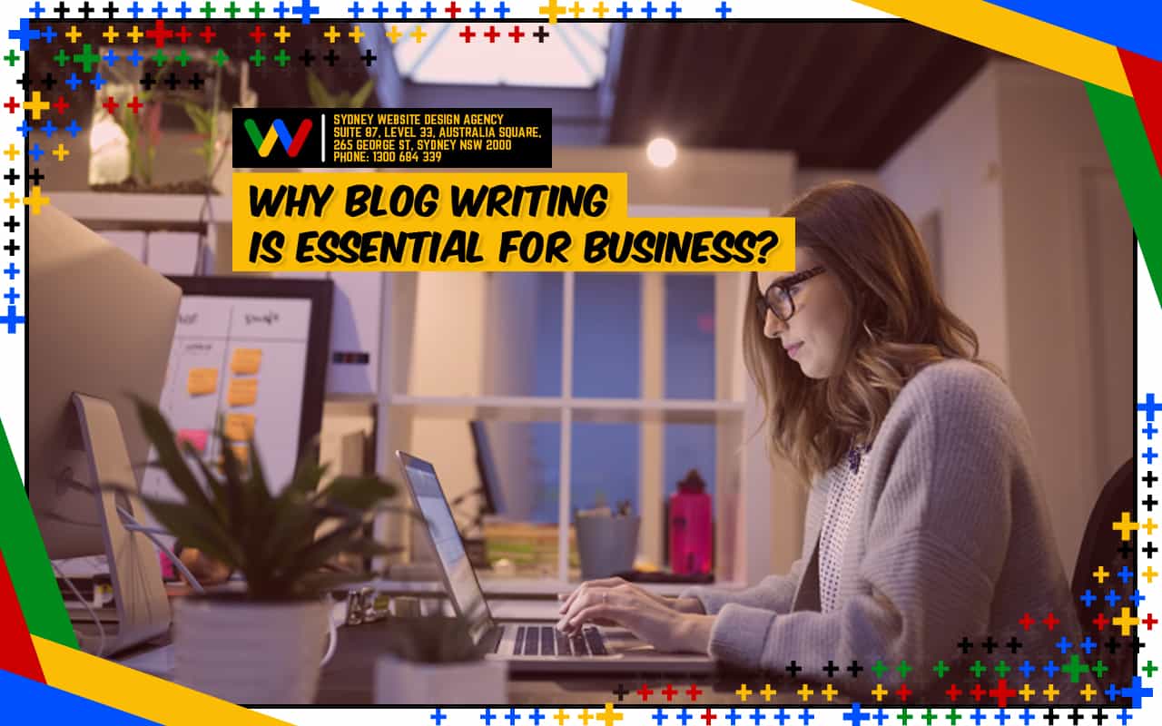 Why Blog Writing Is Essential for Business