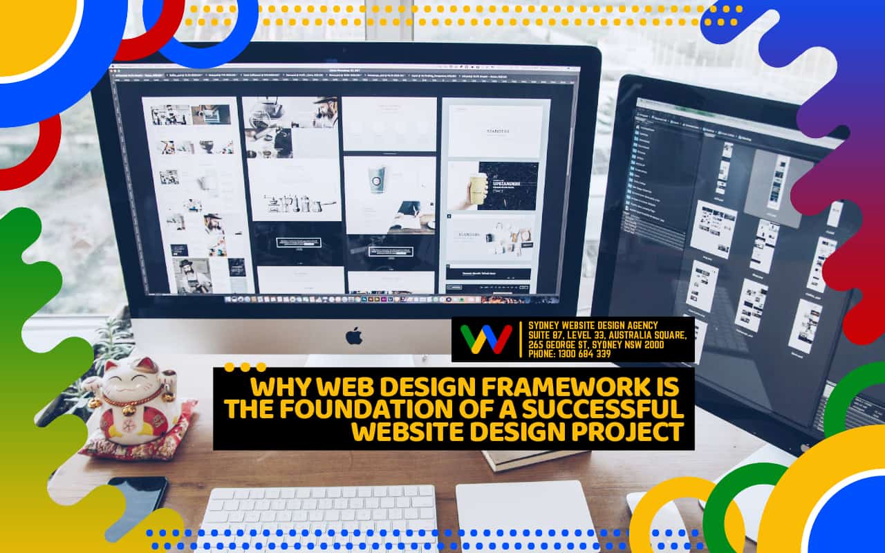 Why Web Design Framework is the Foundation of a Successful Website Design Project
