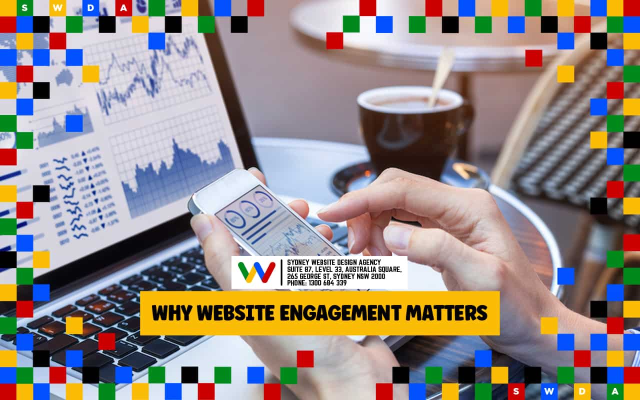  Why Website Engagement Matters 